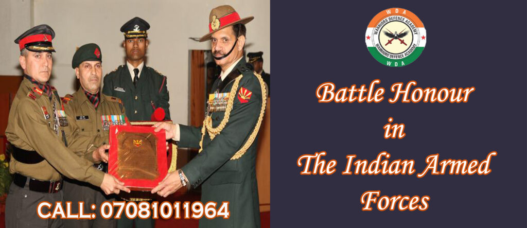 Battle Honour in The Indian Armed Forces
