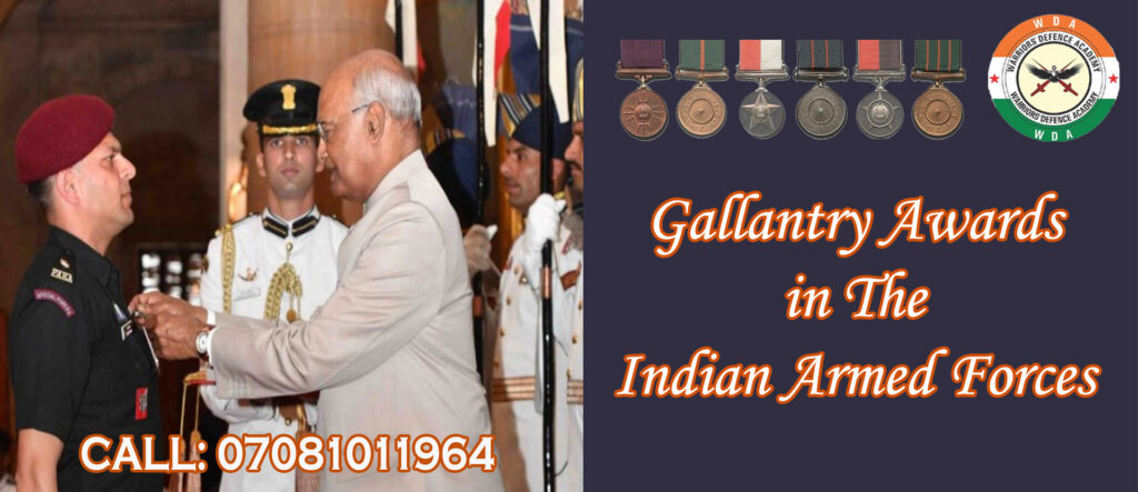 Gallantry Awards in The Indian Armed Forces