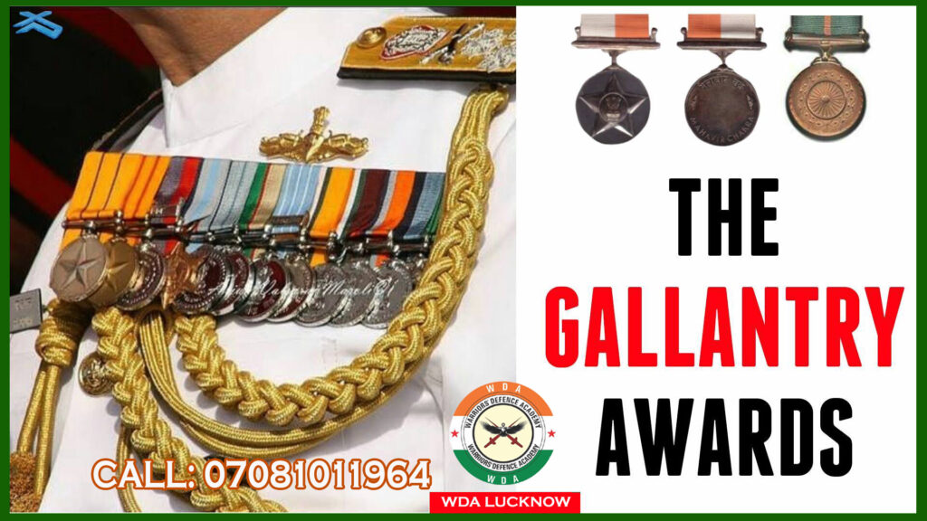 Gallantry Awards in The Indian Armed Forces | Best NDA Coaching in Lucknow