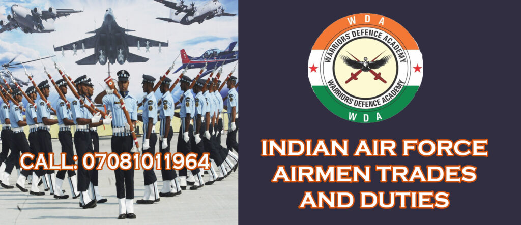 INDIAN AIR FORCE AIRMEN TRADES AND DUTIES | Airmen Selection Center | Best NDA Coaching in Lucknow