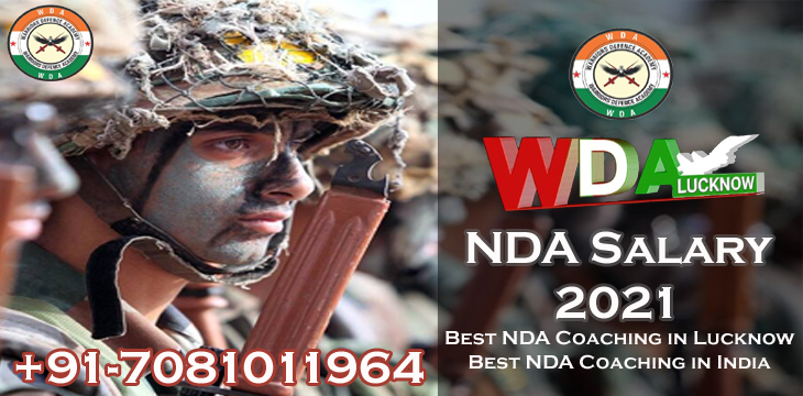 NDA Salary 2021 - Best NDA Coaching in Lucknow - Best NDA Coaching in India