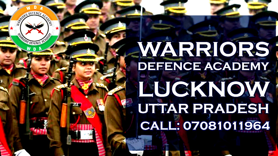 call-07081011964-warriors-defence-academy-lko | Best NDA Coaching Center in Lucknow | Best Defence Coaching Center in India | Warriors Defence Academy