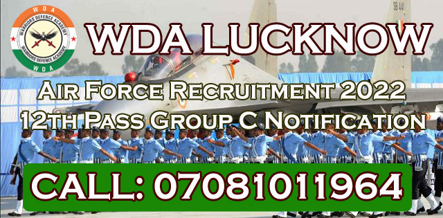 Air Force Recruitment 2022 12th Pass Group C Notification | Warriors Defence Academy Best NDA Coaching in Lucknow
