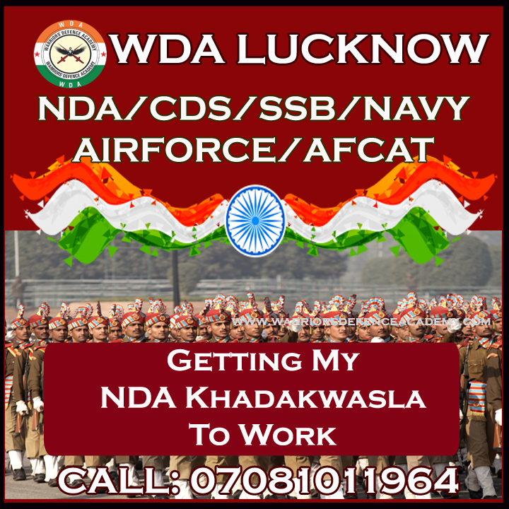 Getting My NDA Khadakwasla To Work | Best NDA Coaching in Lucknow | Best Defence Coaching in Lucknow | Warriors Defence Academy