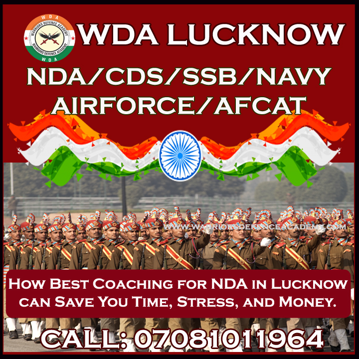 How Best Coaching for NDA in Lucknow can Save You Time, Stress, and Money.