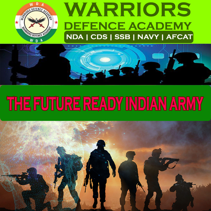 THE FUTURE READY INDIAN ARMY | Best Defence Coaching in Lucknow | Warriors Defence Academy