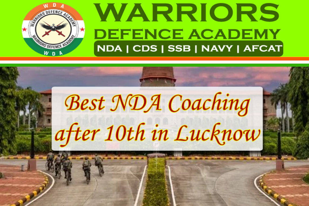 Best NDA Coaching after 10th in Lucknow