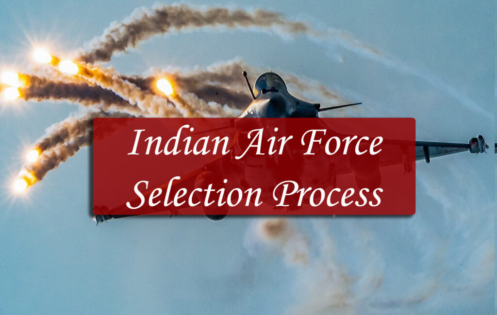 Air Force Selection Process