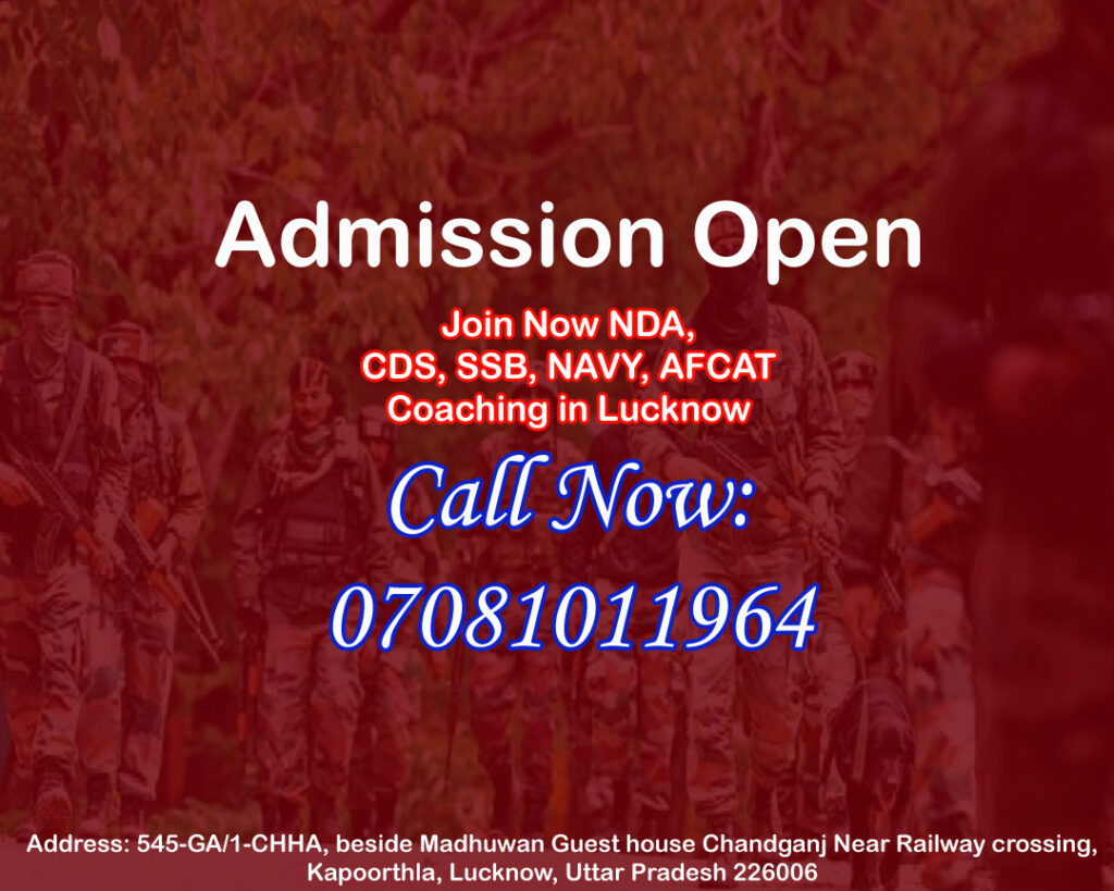 Join Now NDA, CDS, SSB, NAVY, AFCAT Coaching in Lucknow