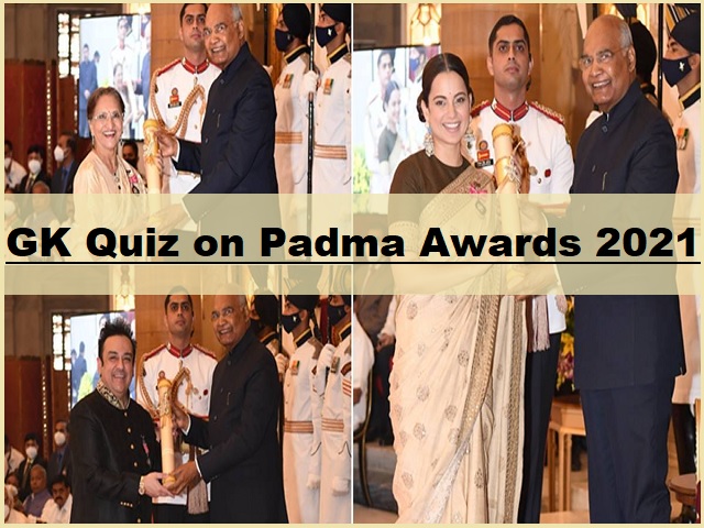GK Quiz on Padma Awards 2021