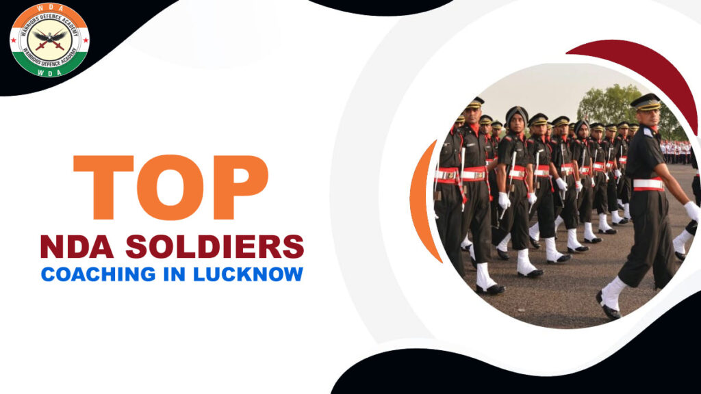Top NDA Soldiers Coaching in Lucknow