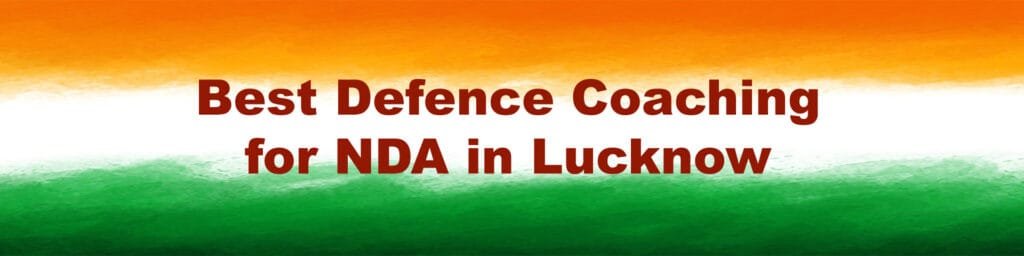 Best Defence Coaching for NDA in Lucknow