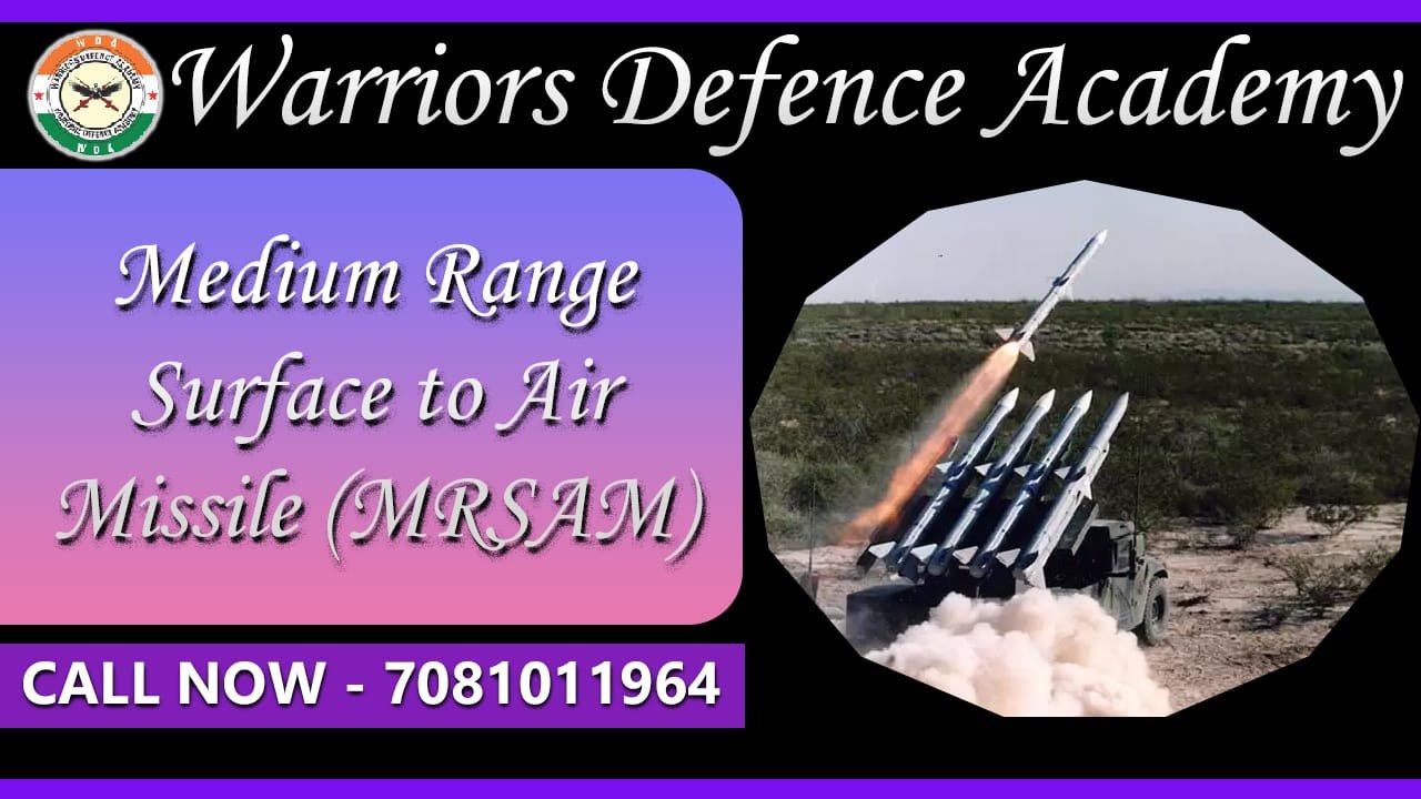 Medium Range Surface to Air Missile