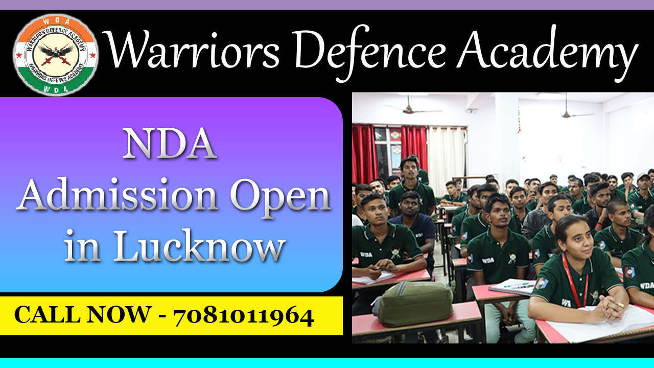 NDA Admission Open in Lucknow | WDA