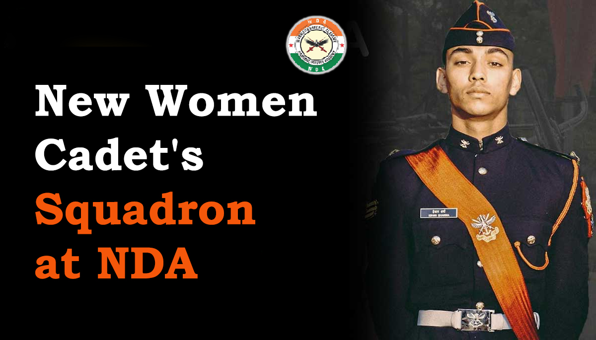 New Women Cadet's Squadron at NDA