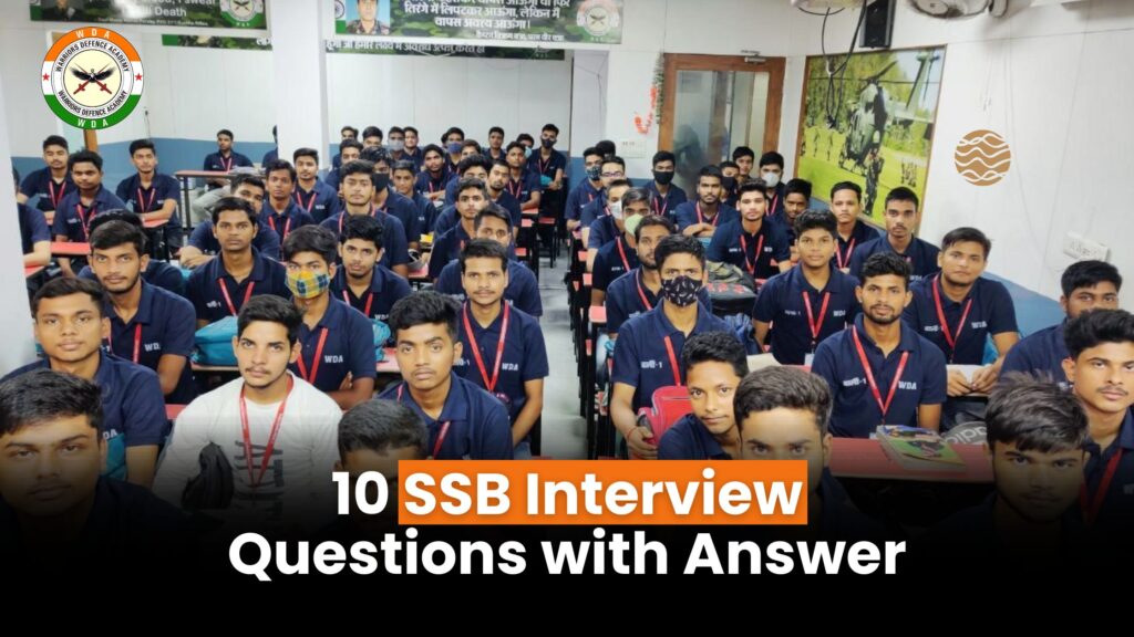 10 SSB Interview Questions