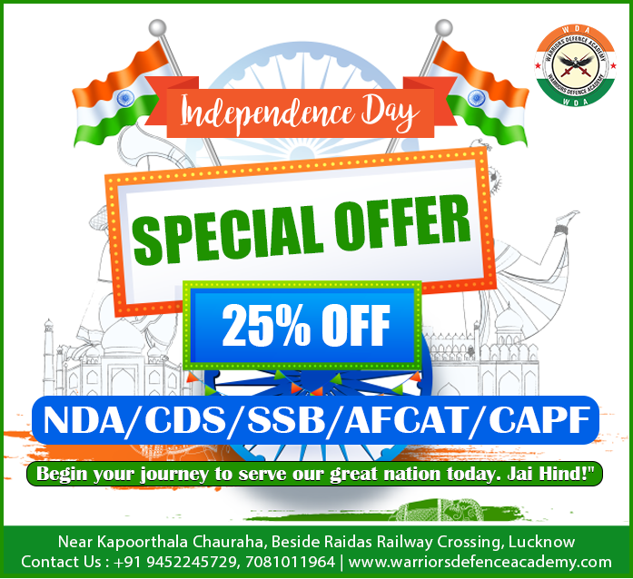 Independence Day 25 Percent Discount Offer 2023 in Warriors Defence Academy | Warriors Defence Academy Best NDA Coaching in Lucknow
