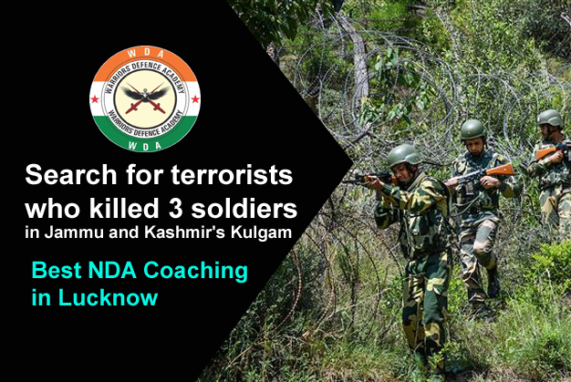 Search for terrorists who killed 3 soldiers in Jammu and Kashmir's Kulgam