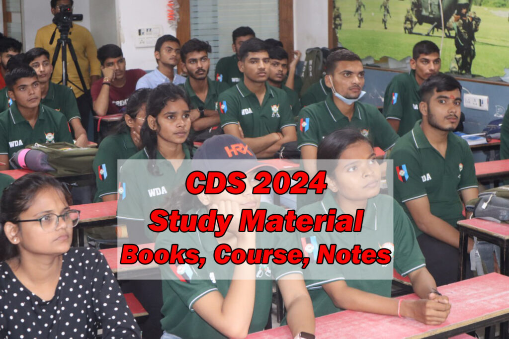 CDS 2024 Study Material Books, Course, Notes