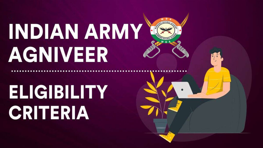 Indian Army Agniveer Eligibility Criteria