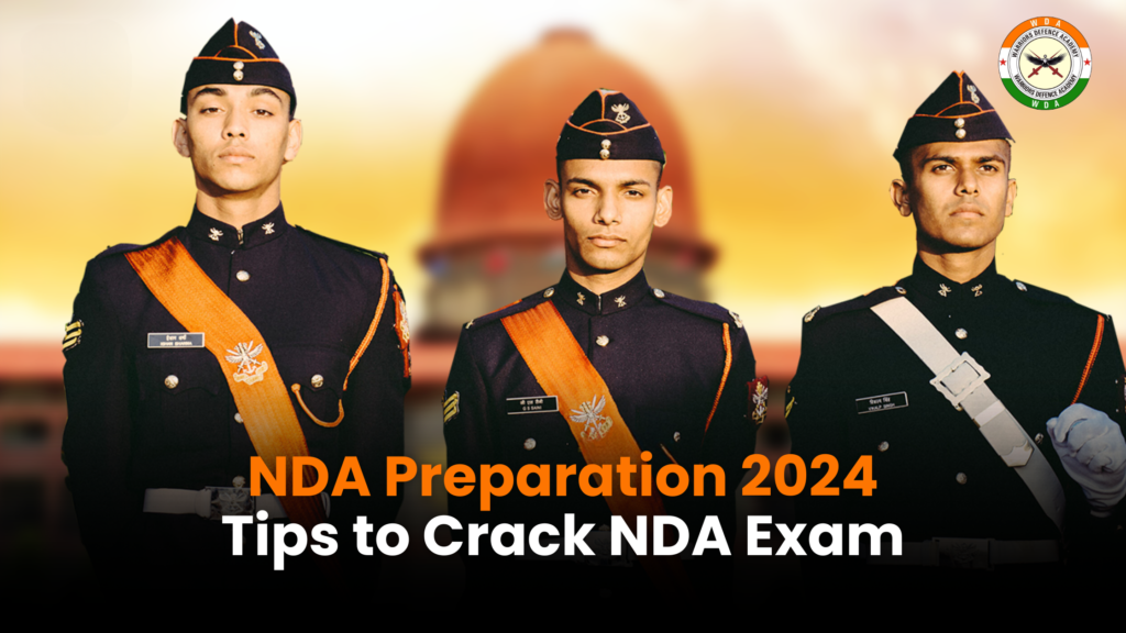 NDA Preparation 2024 Tips to Crack NDA Exam