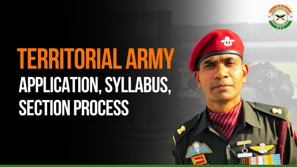 Territorial Army: Application, Syllabus, Selection Process