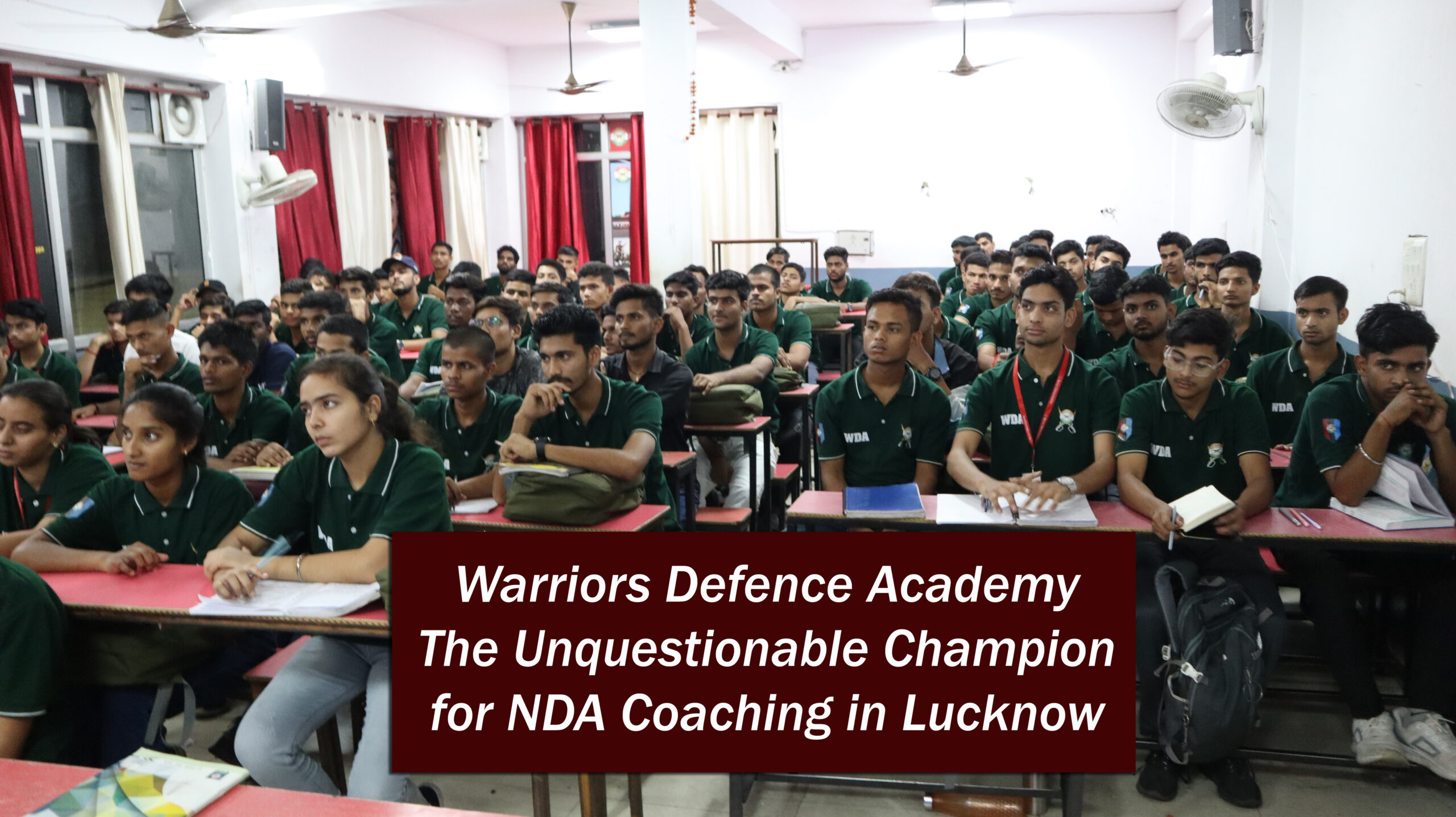 #Warriors Defence Academy The Unquestionable Champion for NDA Coaching in Lucknow