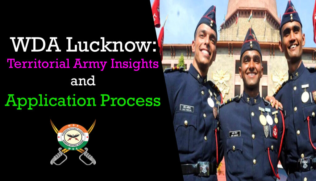 WDA Lucknow: Territorial Army Insights and Application Process
