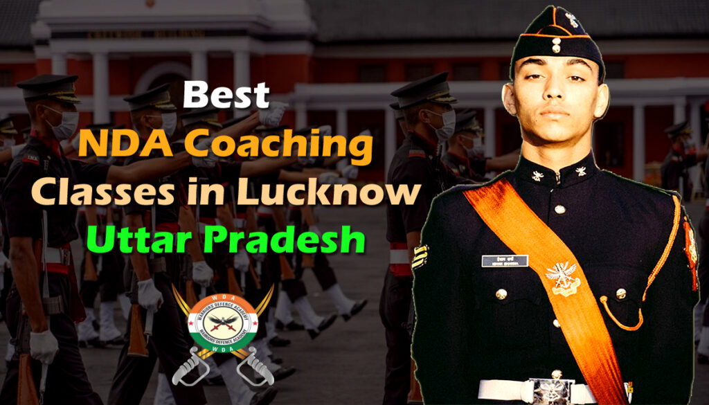 Best NDA Coaching Classes in Lucknow Uttar Pradesh
