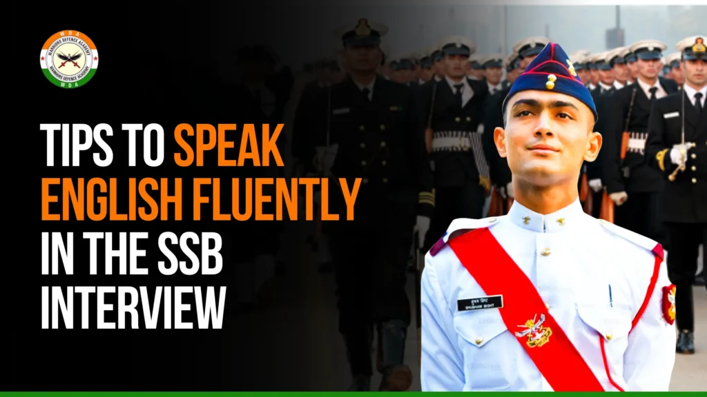8 Tips to Speak English Fluently in the SSB Interview