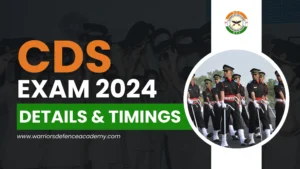CDS Exam 2024: Details, Timings, and Selection Process