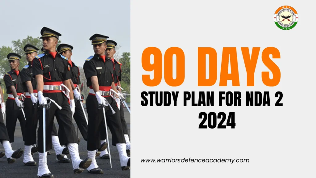 90 Days Study Plan to Crack the NDA 2 2024 Exam