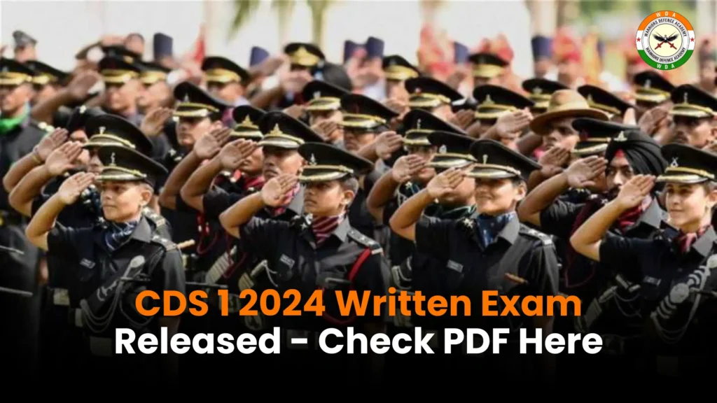 CDS 1 2024 Written Exam Released - Check PDF Here