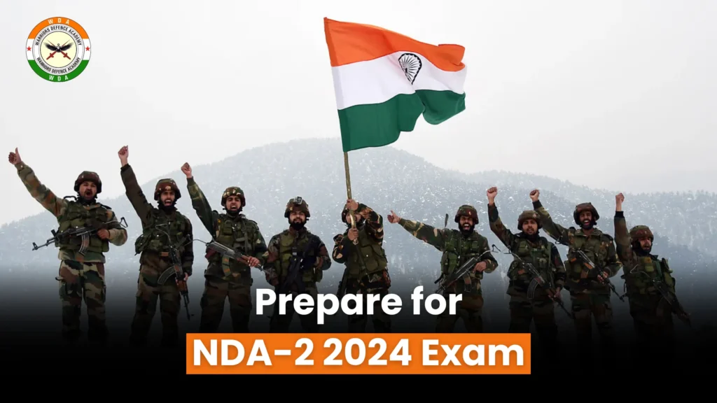 How to Prepare for NDA-2 2024 Exam
