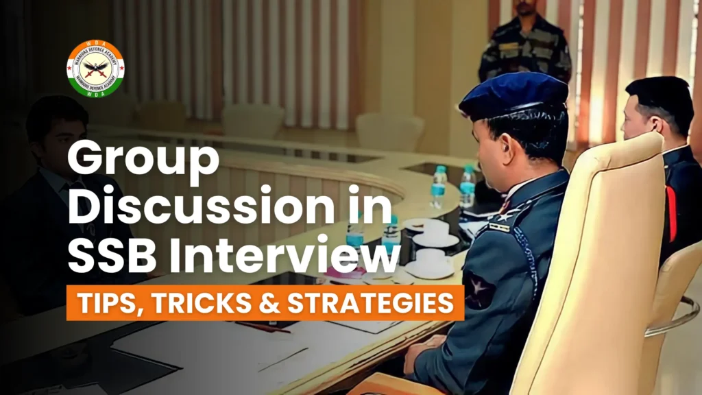 Group Discussion in the SSB Interview Tips, Tricks, and Strategies