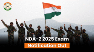 NDA 2 2025 Notification Released – Check All the Important Details Here