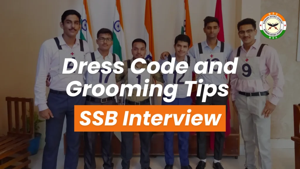 Dress Code and Grooming Tips for SSB Interview